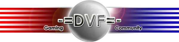 -=DVF=- Gaming Community